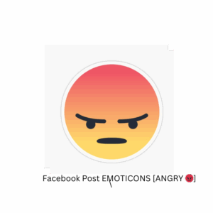 Facebook Post EMOTICONS [ANGRY 😡]  [Speed: 500-1000/ DAY] [Start Time: 1 Hour]