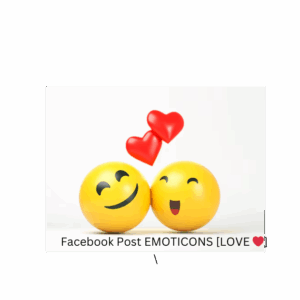 Facebook Post EMOTICONS [LOVE ❤️ِ]  [Refill: Lifetime] [ 100% Non Drop ]  [Speed: 500-1000/ DAY] [Start Time: 0-2  Hour]