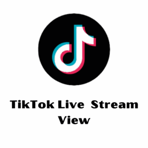 TikTok Live  Stream View  [ 60 Minutes ]  [ Broadcast View ] [Streaming Time: Instant] [Start ;Instant]