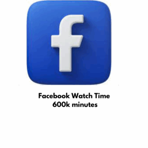 Facebook Watch Time 600k Minutes  [ 1000 Quantity = 600k Mints ][ Minimum  3 hours Video] | Non Drop [ 600k per day] Start Time 0- 1 hours