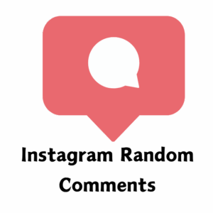 Instagram Random Comments [ 200/ day] [ Refill - Lifetime ] [Start Time  0-1 Hours