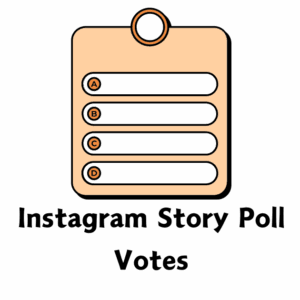 Instagram Story Poll Votes [Max: 10K] [Start Time: 0-1 Hour] [Speed: 10K/Day]